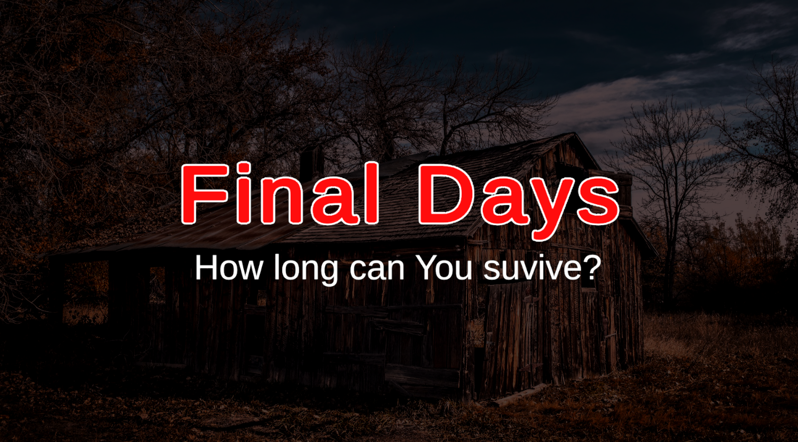 Final Days