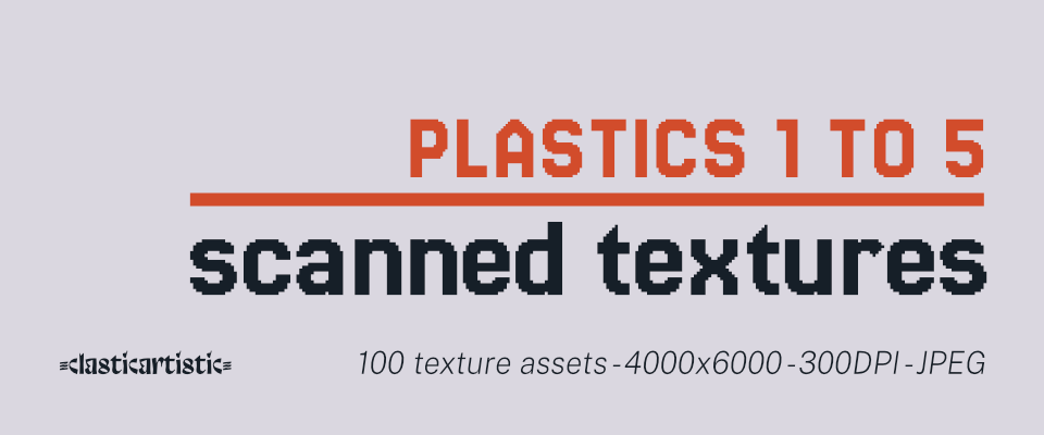 Scanned Textures – Plastics 1 to 5