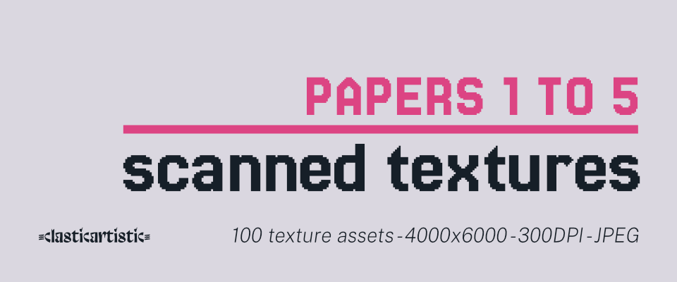 Scanned Textures – Papers 1 to 5