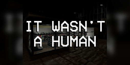 Cover image for It Wasn't A Human