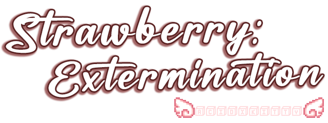 Strawberry: Extermination