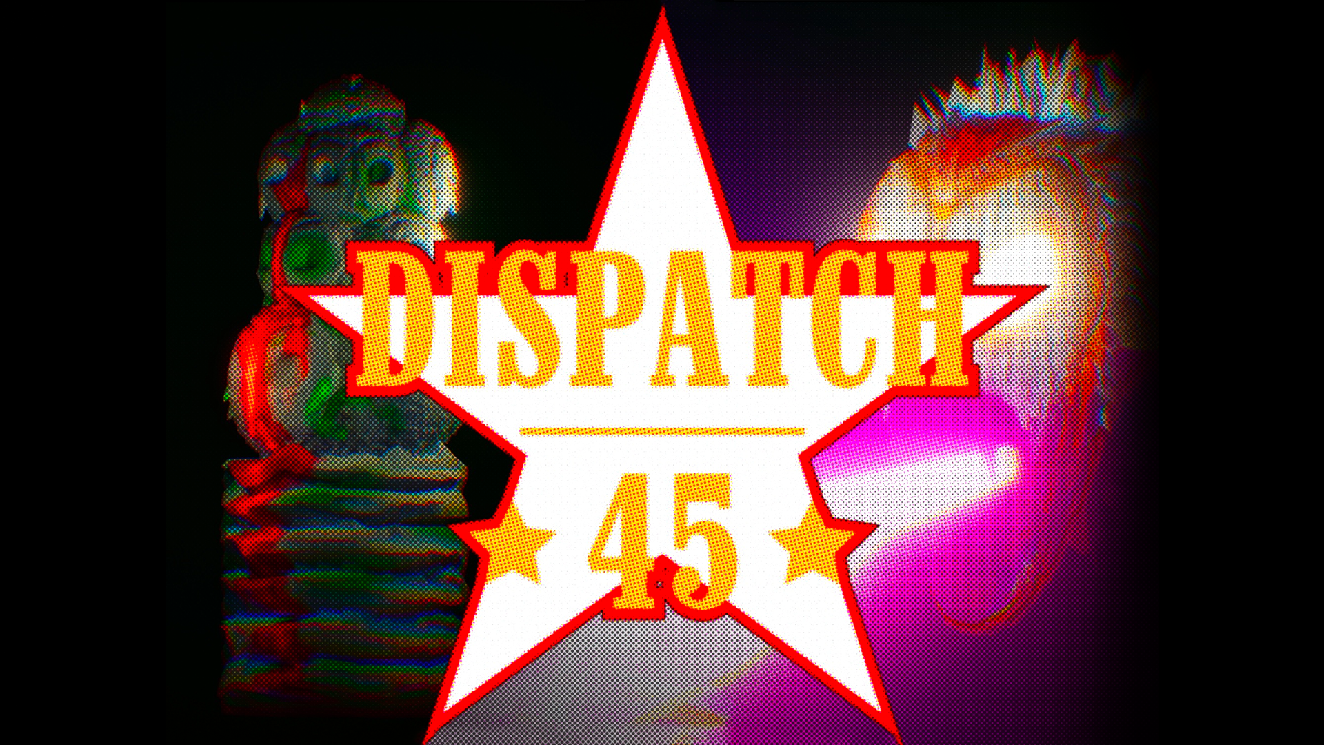 Dispatch45