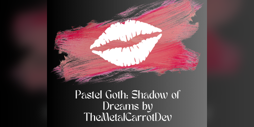 Cover image for Pastel Goth: Shadow of Dreams