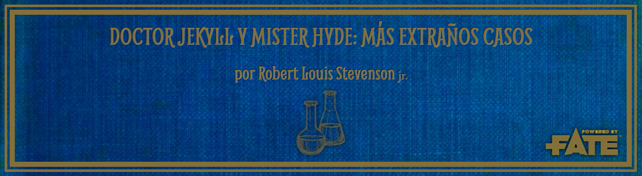 Doctor Jekyll y Mister Hyde: Más extraños casos