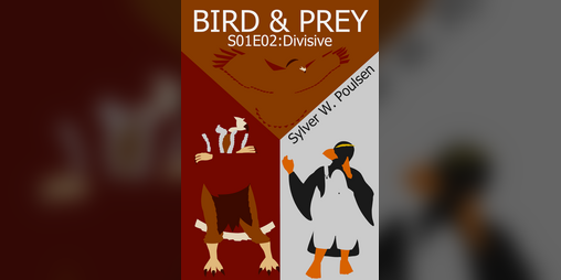Cover image for Bird & Prey S01E02: Divisive