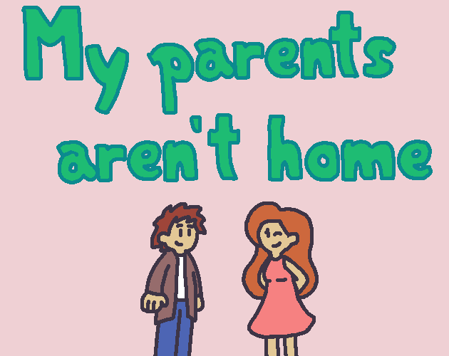 Cover image for My parents aren't home