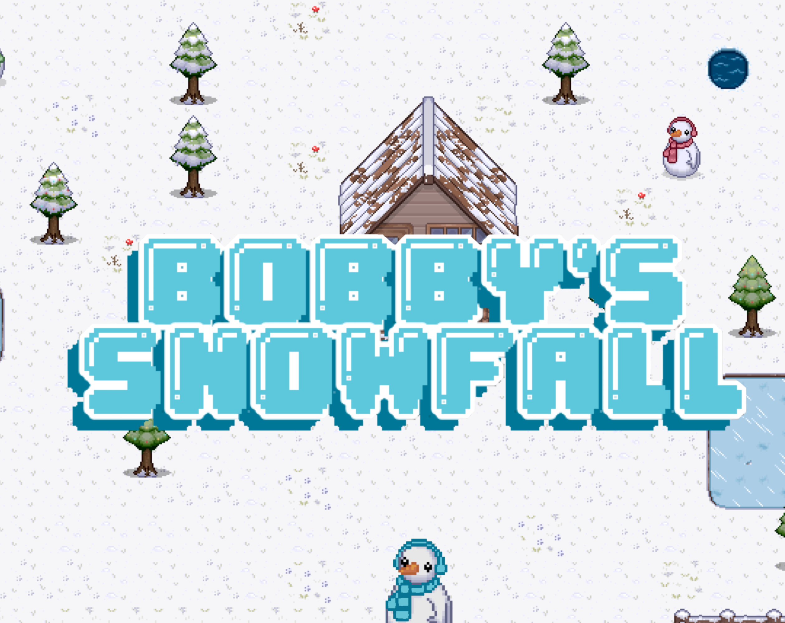 Bobby's Snowfall
