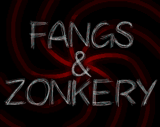 Cover image for Fangs and Zonkery (Jam Prototype)