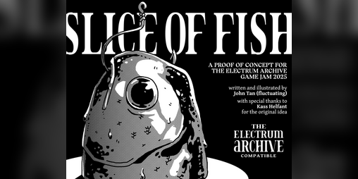 Cover image for A Slice of Fish for The Electrum Archive