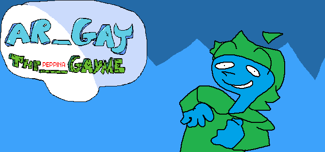 Ar_Gay: The Peppina Game