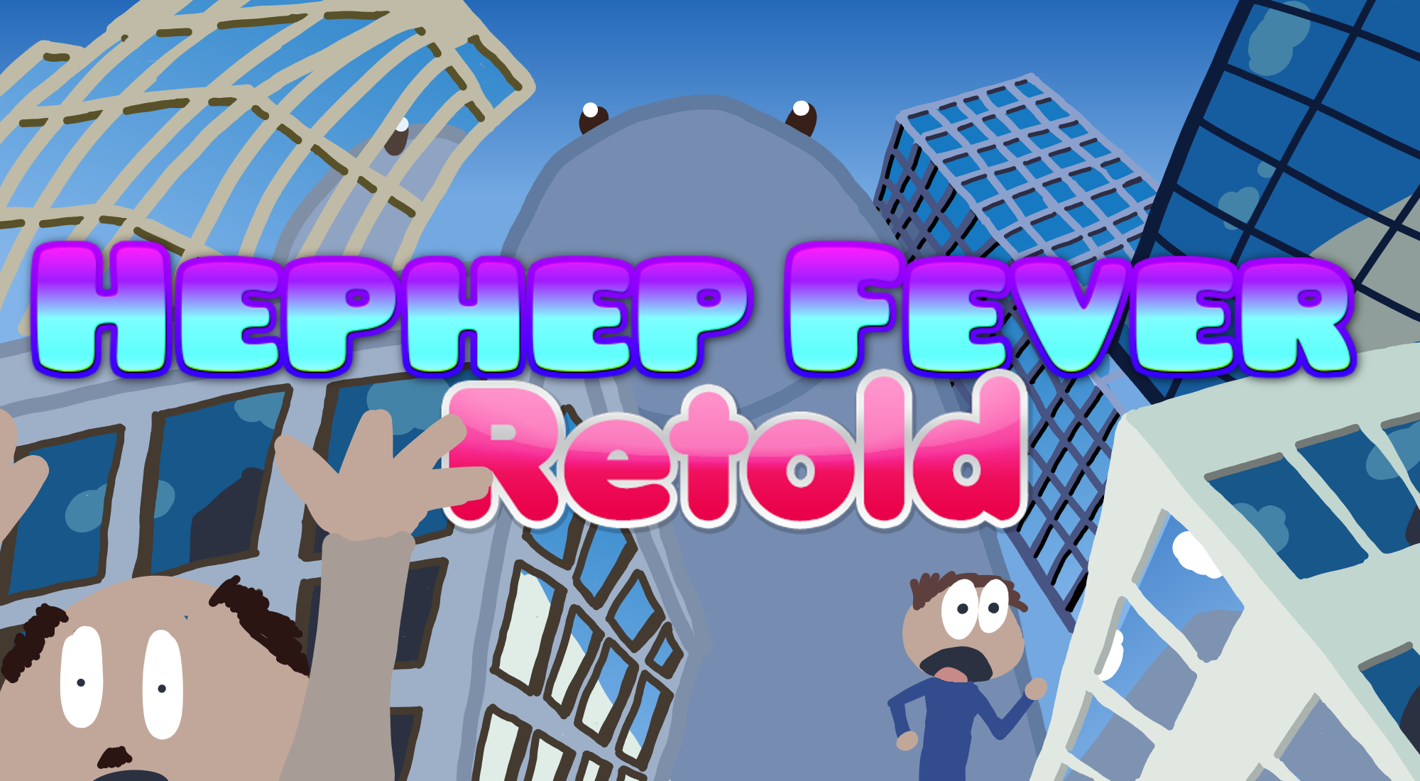 Hephep Fever : Retold