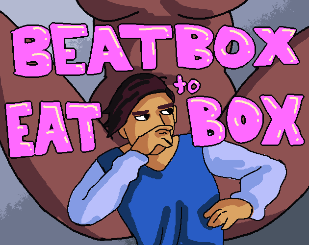 Cover image for Beatbox to Eat Box