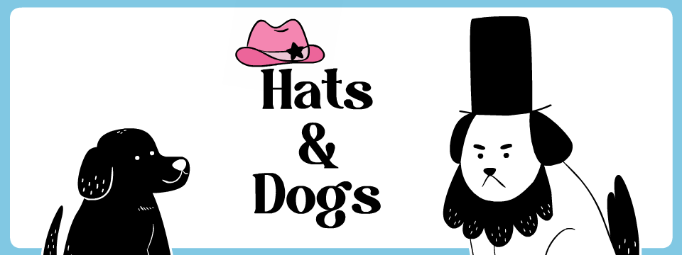 Hats & Dogs