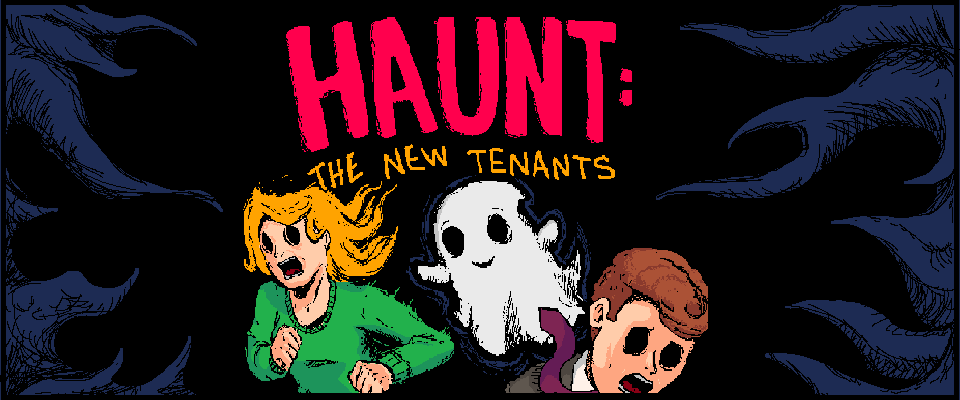 Haunt: The New Tenants