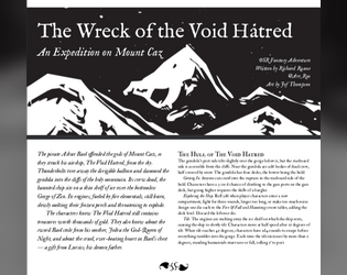 The Wreck of the Void Hatred: An Expedition on Mount Caz  