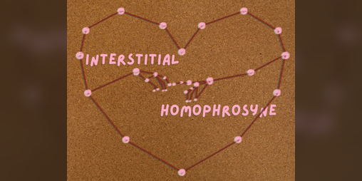 Cover image for Interstitial: Homophrosyne