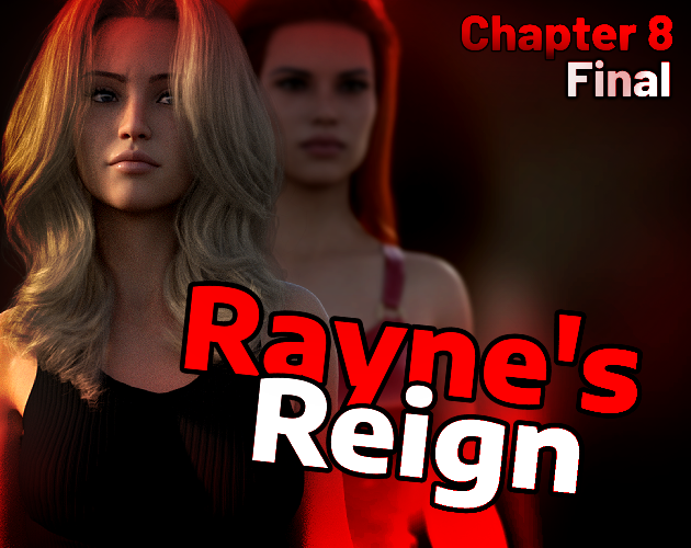 Cover image for Rayne's Reign (Final)
