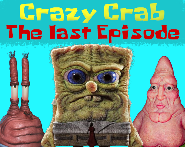 Crazy Crab The last Episode