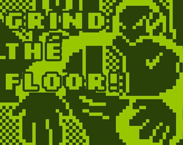 Cover image for Grind The Floor!