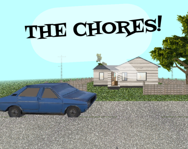 The Chores!