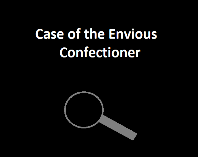 Cover image for Case of the Envious Confectioner