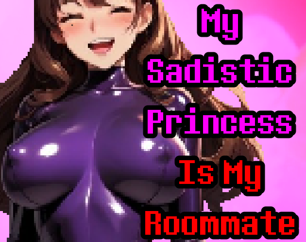 My Sadistic Princess Is My Roommate