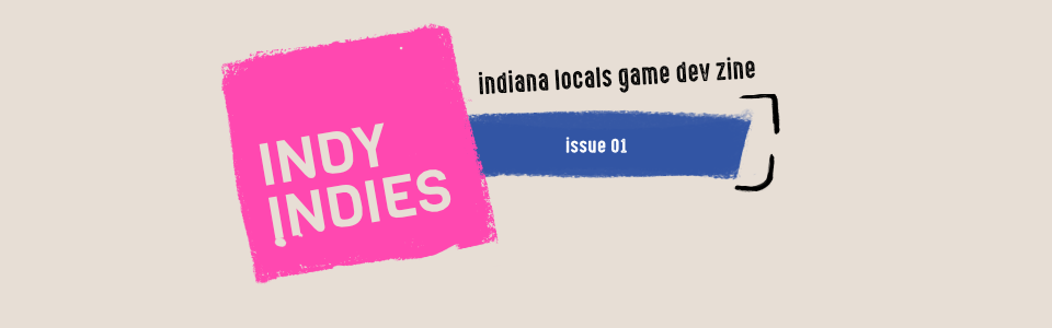 Indy Indies Zine Issue 1