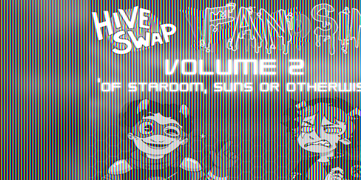 Cover image for Hiveswap Fansim - Volume Two: Of Stardom, Suns or Otherwise