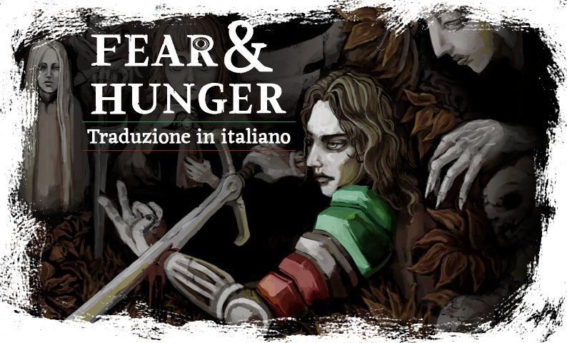 Fear & Hunger - Traduzione in italiano