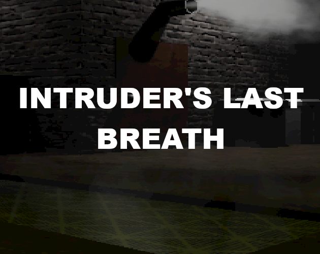 Intruder's Last Breath - Early Access