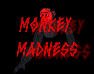 MONKEY MADNESS