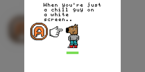 Cover image for Just a Chill Guy