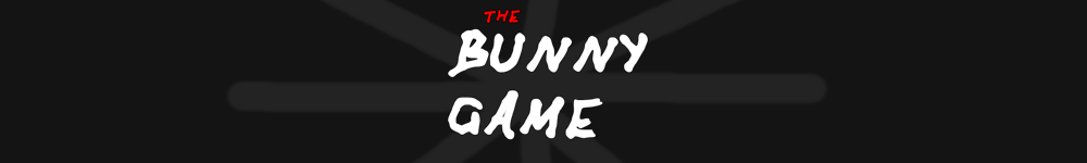 The  Bunny Game