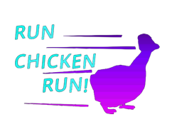 Run Chicken Run!