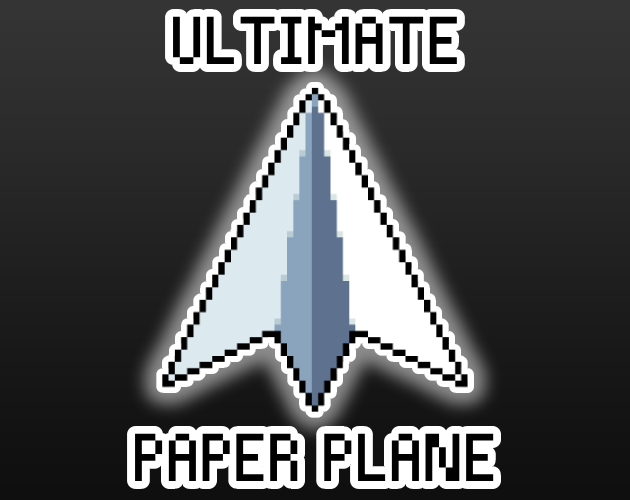 [itch.io] *Ultimate Paper Plane*, 2D arcade indie