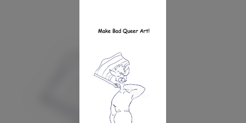 Cover image for Make Bad Queer Art