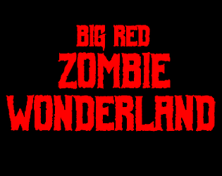 Big Red Zombie Wonderland