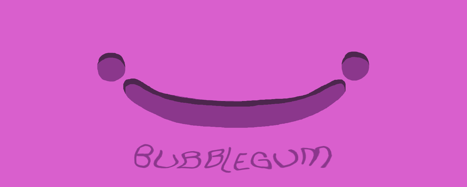 Bubble Gum