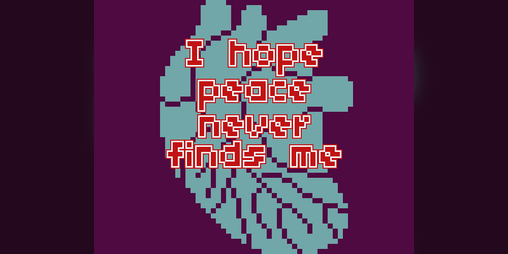 Cover image for I hope peace never finds me