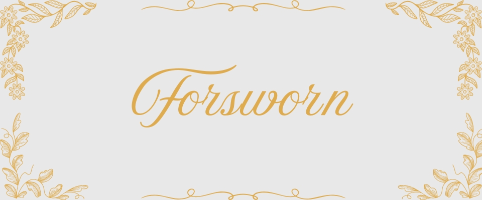 Forsworn