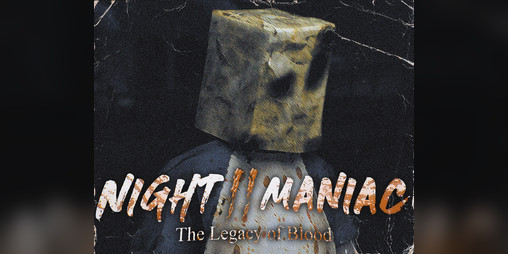 Cover image for Night Maniac 2: The Legacy Of Blood
