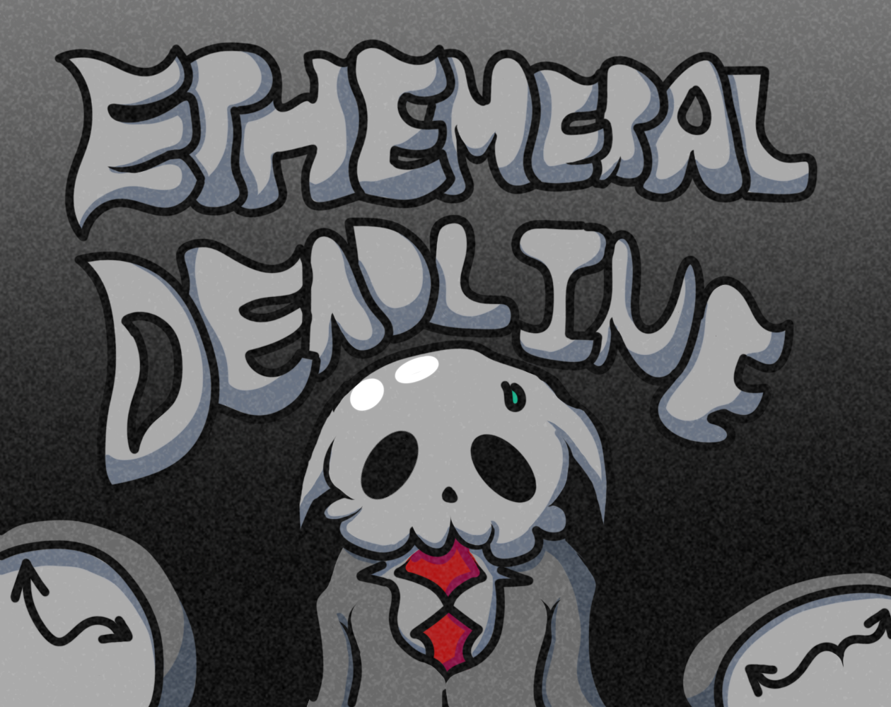 Ephemeral Deadline
