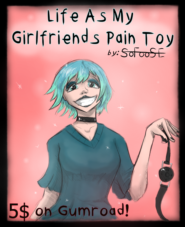 Cover image for Life as my Girlfriends Pain Slut