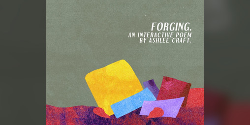 Cover image for Forging: An Interactive Poem