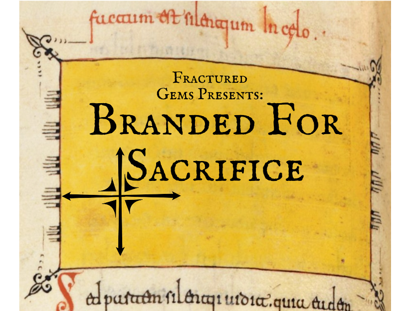 Branded For Sacrifice