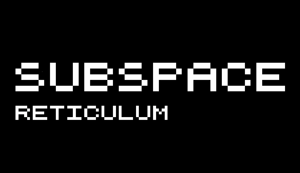 Subspace Reticulum