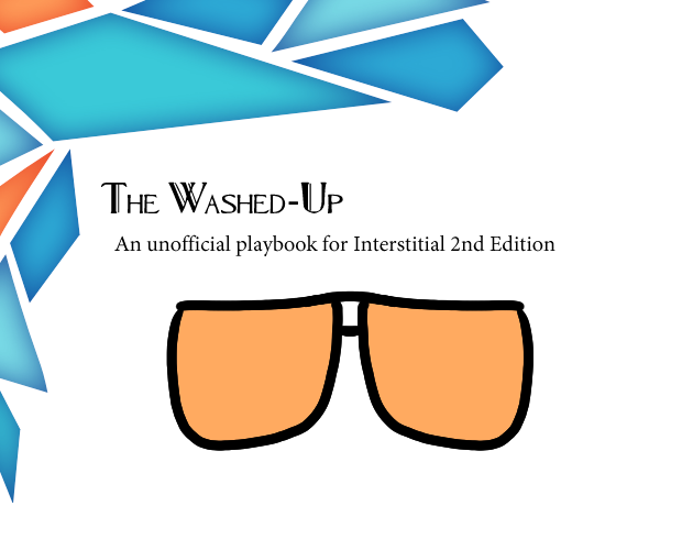 Cover image for The Washed-Up: An unofficial playbook for Interstitial 2nd Edition