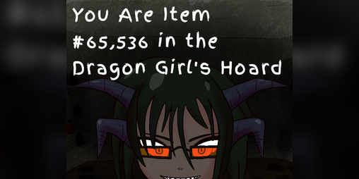 Cover image for You Are Item #65,536 in the Dragon Girl's Hoard