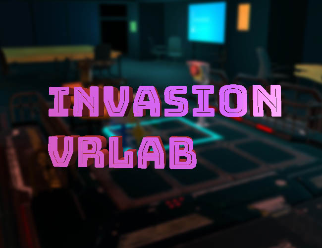 Invasion : VRLAB