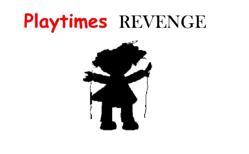 Playtimes Revenge